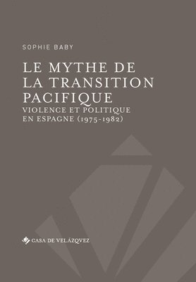 bokomslag Le mythe de la transition pacifique