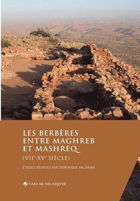Dominique Valérian - Les Berbères entre Maghreb et Mashreq (VIIe-XVe siècle), Häftad