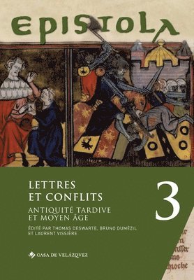 Epistola 3. Lettres et conflits 1