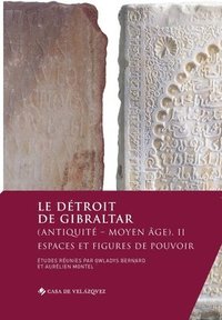bokomslag Le detroit de Gibraltar (Antiquite - Moyen Age). II