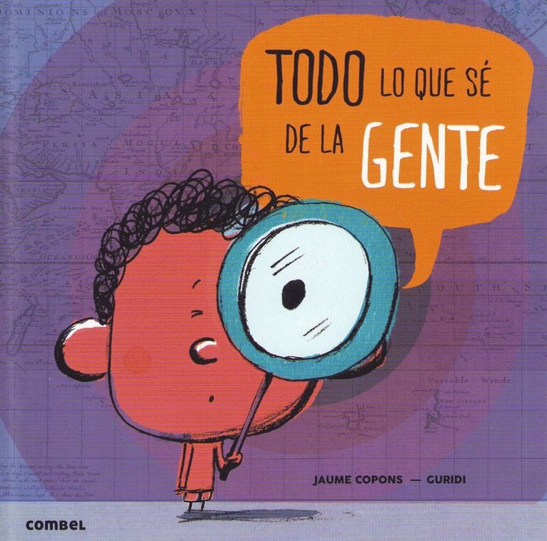 Jaume Copons - Todo Lo Que Sé de la Gente, Inbunden