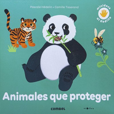 Pascale Hédelin - Animales Que Proteger, Inbunden