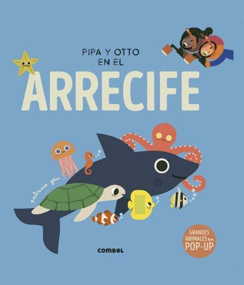 Pipa Y Otto En El Arrecife 1