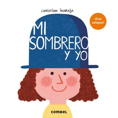 Mi Sombrero Y Yo / My Hat and Me 1