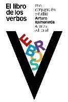 bokomslag El libro de los verbos : uso, conjugación y dudas