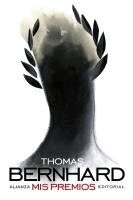 Thomas Bernhard - Mis premios, Häftad
