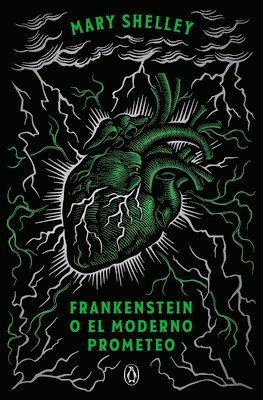 bokomslag Frankenstein O El Moderno Prometeo (Edición Conmemorativa) / Frankenstein; Or, the Modern Prometheus (Commemorative Edition)