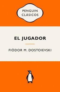 bokomslag El Jugador (Ediciones Icónicas) / The Gambler