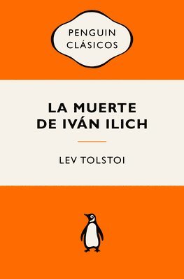 bokomslag La Muerte de Iván Ilich. Ediciones Icónicas / The Death of Ivan Ilyich