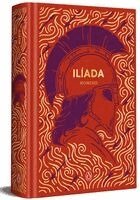 Homero - Ilíada (Edición Especial En Tapa Dura) / The Iliad (Special Hardcover Edition), Inbunden