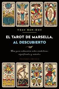 bokomslag El Tarot de Marsella Al Descubierto