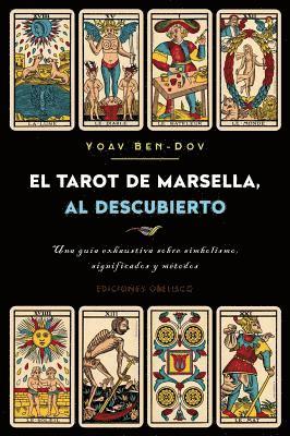 El Tarot de Marsella Al Descubierto 1