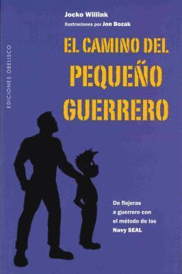 El Camino del Pequeno Guerrero 1