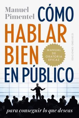 bokomslag Como Hablar Bien En Publico Para Conseguir Lo Que Deseas