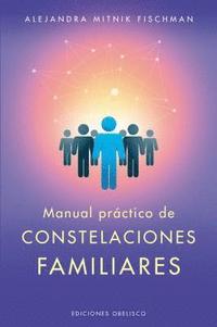 bokomslag Manual Practico de Las Constelaciones Familiares
