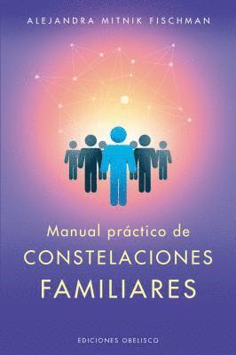 bokomslag Manual Practico de Las Constelaciones Familiares