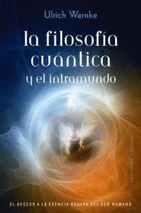 bokomslag Filosofia Cuantica Y El Intramundo, La