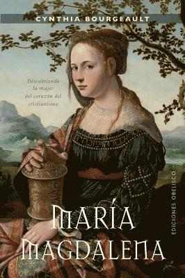 Cynthia Bourgeault - Maria Magdalena, Häftad