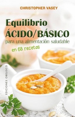 Christopher Vasey - Equilibrio Acido/Basico, Häftad