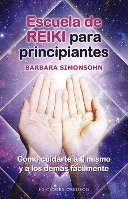 Barbara Simonsohn - Escuela de Reiki Para Principiantes, Häftad
