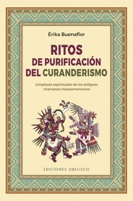 bokomslag Ritos de Purificacion del Curanderismo