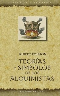 bokomslag Teorias Y Simbolos de Los Alquimistas
