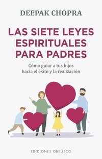 bokomslag Siete Leyes Espirituales Para Padres, Las