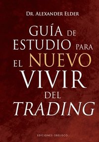 bokomslag Guía de Estudio Para El Nuevo Vivir del Trading