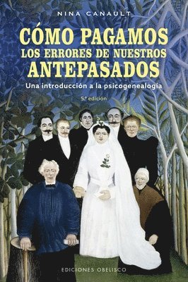 Cómo Pagamos Los Errores de Nuestros Antepasados 1