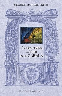 bokomslag Doctrina del Éter En La Cábala, La