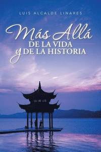 bokomslag Más allá de la vida y de la historia