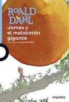 Roald Dahl - James y el melocoton gigante, Häftad