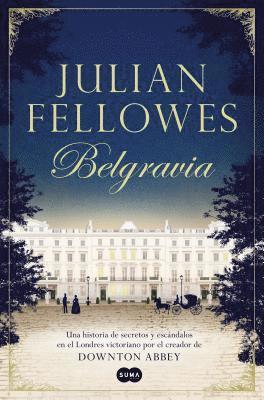 bokomslag Belgravia /Julian Fellowes's Belgravia