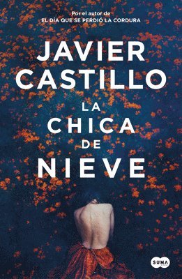 Javier Castillo - La Chica de Nieve / The Snow Girl, Häftad