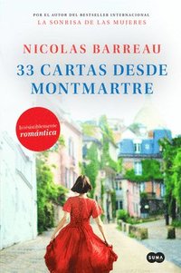 bokomslag 33 Cartas Desde Montmartre / The Love Letters from Montmartre