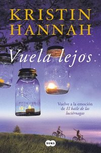 bokomslag Vuela Lejos (El Baile de Las Luciérnagas 2) / Fly Away (Firefly Lane Book 2)