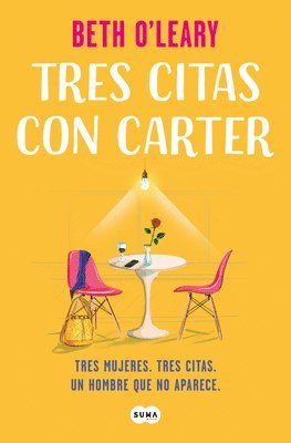 Beth O'Leary - Tres Citas Con Carter / The No-Show, Häftad