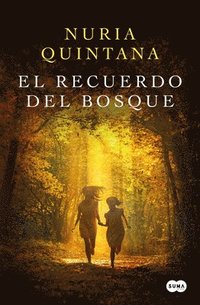 bokomslag El Recuerdo del Bosque/ Memories from the Forest