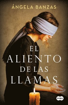 Ángela Banzas - El Aliento de Las Llamas / The Breath of Flames, Inbunden