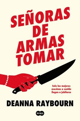 Deanna Raybourn - Señoras de Armas Tomar / Killers of a Certain Age, Häftad
