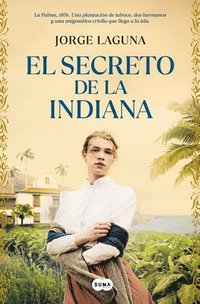 bokomslag El Secreto de la Indiana / The Secret of La Indiana