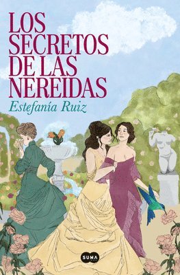 Estefanía Ruiz - Los Secretos de Las Nereidas / The Secrets of the Nereids, Häftad