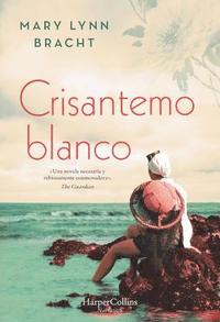 bokomslag Crisantemo Blanco (White Chrysanthemum - Spanish Edition)