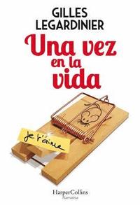 bokomslag Una Vez En La Vida (Once in the Life - Spanish Edition)
