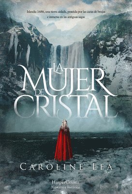 bokomslag La Mujer de Cristal (the Glass Woman - Spanish Edition)