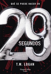 bokomslag 29 Segundos (29 Seconds - Spanish Edition)