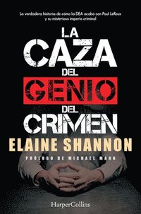 bokomslag La Caza del Genio del Crimen (Hunting LeRoux - Spanish Edition)