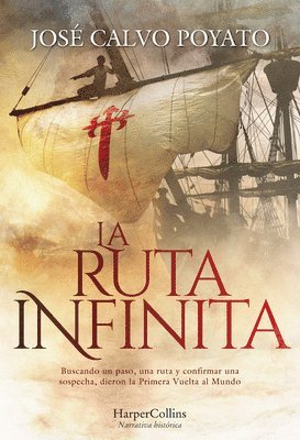 La Ruta Infinita (the Infinite Route - Spanish Edition) 1