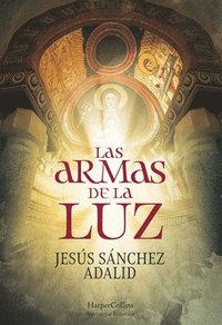 bokomslag Las Armas de la Luz (the Weapons of Light - Spanish Edition)