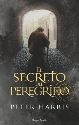 bokomslag El Secreto del Peregrino (the Pilgrim's Secret - Spanish Edition)